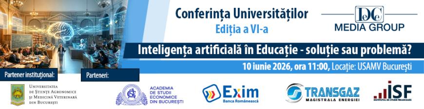 Conferința Universităților, ediția a VI-a: Inteligența artificială în Educație- soluție sau problemă? 