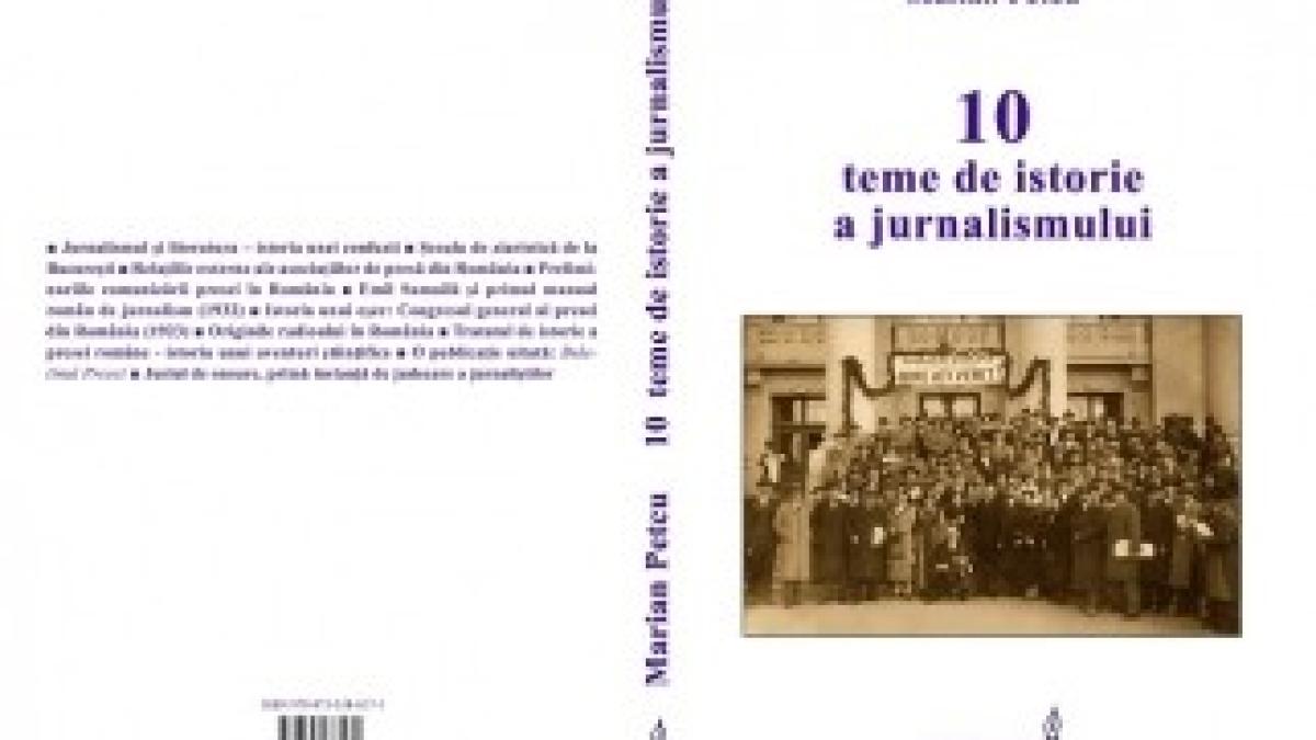 10-teme-de-istorie-a-jurnalismului-Marian-Petcu