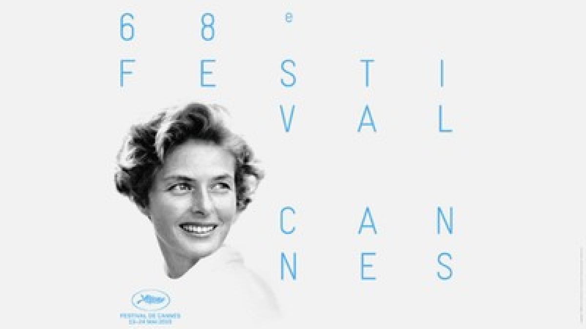 cannes 2015 ingrid bergman pe afisul oficial al celei de a 68 a editii a festivalului de film video