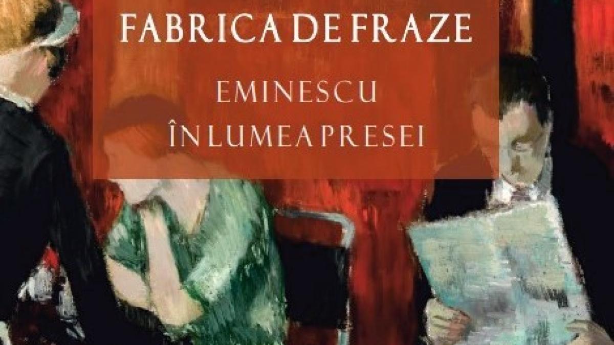 carte-despre-eminescu-in-lumea-presei--lansata-la-strada-de-cprc-e2prc-80prc-99arte_39416300