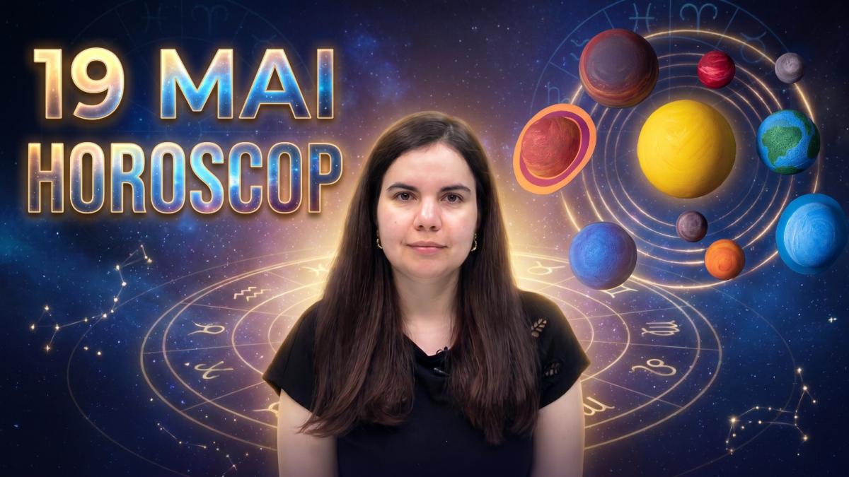Horoscop 19 mai 2026 Daniela Simulescu
