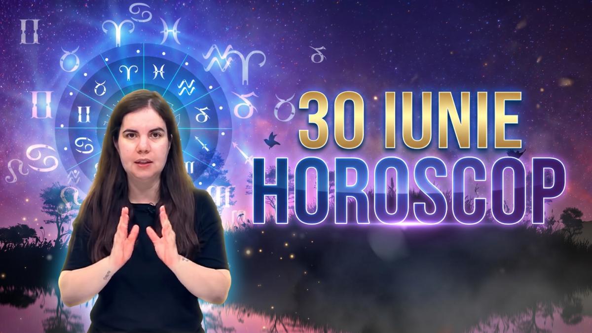 Horoscop 30 iunie Daniela Simulescu
