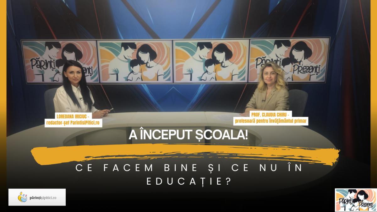 A ÎNCEPUT ȘCOALA!