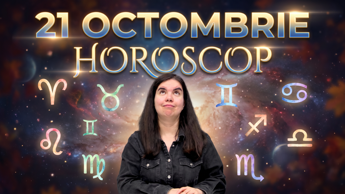 horoscop 21 octombrie
