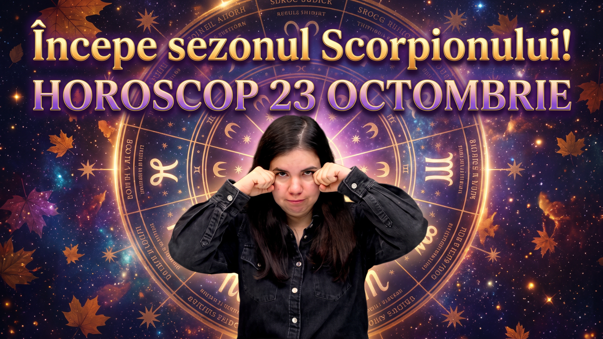 horoscop 23 octombrie