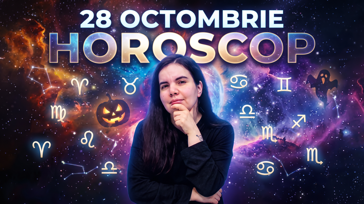 Horoscop 28 octombrie