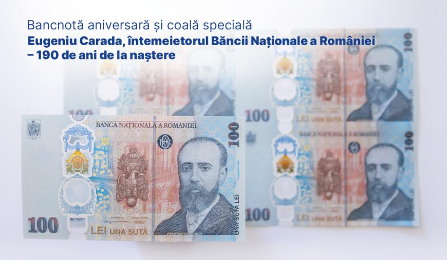 BNR lansează o bancnotă aniversară de 100 de lei dedicată lui Eugeniu Carada. Cât costă și cum poate fi cumpărată / foto
