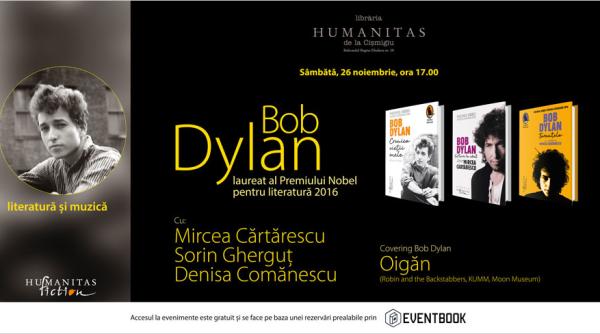 bob dylan literatura i muzica intalnire cu mircea cartarescu sorin ghergu i denisa comanescu