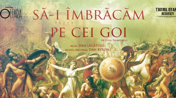 sa i imbracam pe cei goi de luigi pirandello sau despre ma ti asumate ca identita i