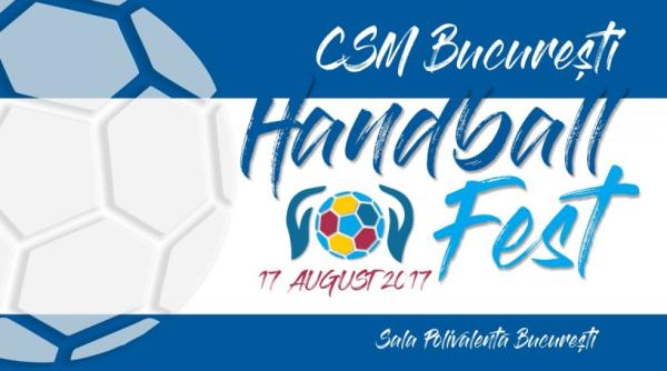 handball fest 2017 csm bucure ti partide cu fc barcelona si rostov don