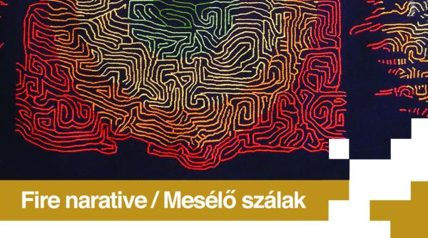 fire narative vernisaj mes l sz lak tapiserie k rpitok