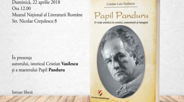 lansare papil panduru o via a artistica in cronici comentarii i imagini