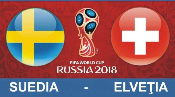 suedia elvetia rezultat optimi de finala cupa mondiala 2018