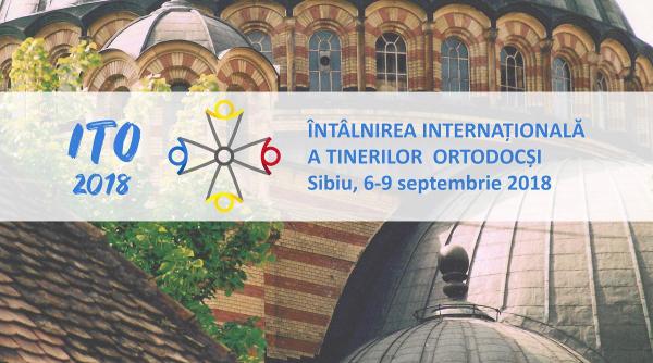 ito sibiu intalnire interna ionala a tinerilor ortodoc i