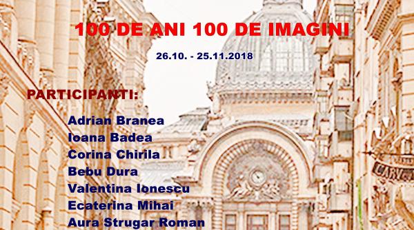 100 de ani in 100 de imagini