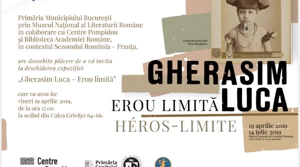 expozitie gherasim luca erou limita 1913 1994