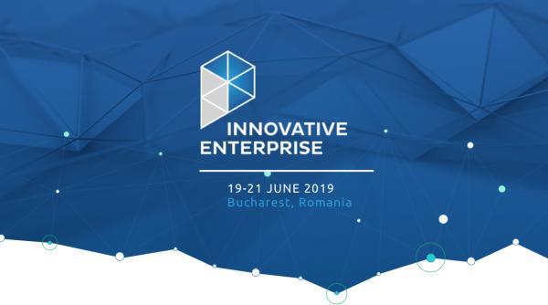 innovative enterprise week 2019 debut la universitatea politehnica bucuresti