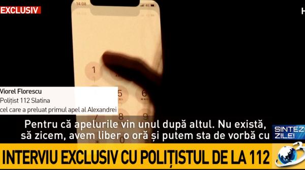 caz caracal politistul florescu primul care a vorbit cu alexandra muncesc singur 24 de ore am 9 secunde pe apel