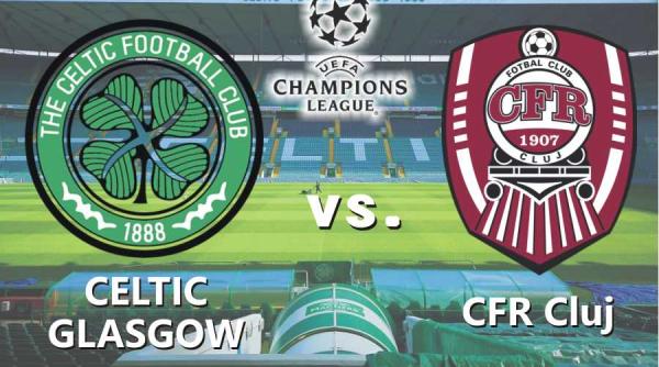 celtic cfr cluj rezultat live text retur liga campionilor