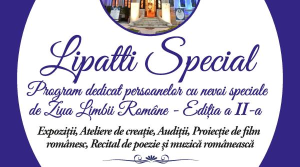 lipatti special program dedicat persoanelor cu nevoi speciale