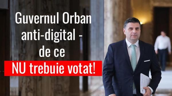 alexandru petrescu guvernul orban anti digital de ce nu trebuie votat