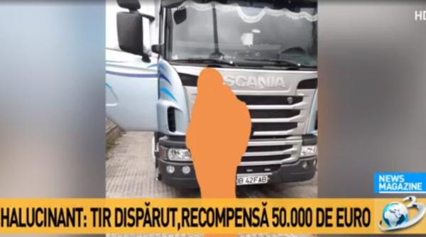 tir plin cu televizoare in valoare de 200 000 de euro disparut se ofera recompensa 50 000 de euro