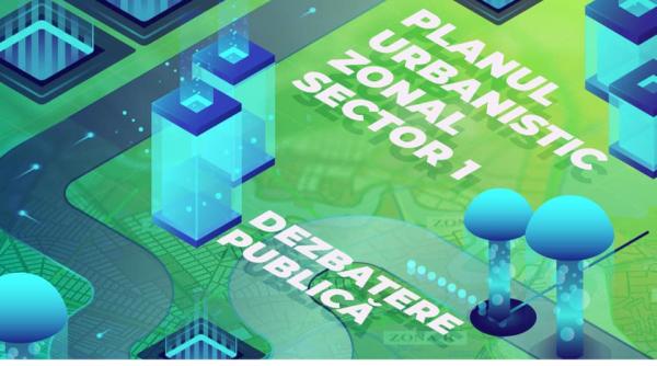 puz sectorul 1  primaria sectorului 1  dezbatere publica