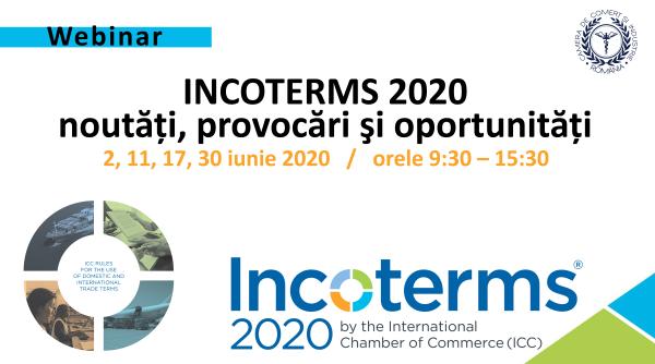 ccir organizeaza webinariile incoterms 2020 noutati provocari si oportunitati