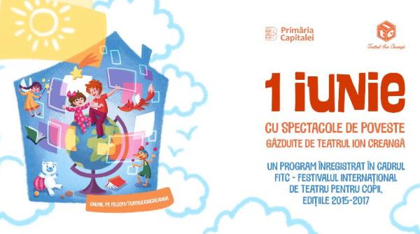 1 iunie mult asteptat de copii spectacole de poveste gazduite de teatrul ion creanga