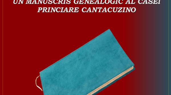 la muzeul national de istorie a romaniei un manuscris genealogic al casei princiare cantacuzino