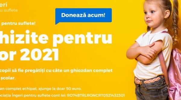 asigura educatia unui copil cu un ghiozdan pregatit de scoala doneaza acum educa o generatie si schimbi viitorul tarii
