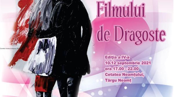 festivalul international al filmului de dragoste intra in cetatea neamtului