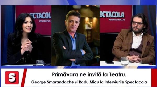 primavara ne invita la teatru george smarandache si radu micu la interviurile spectacola si dc news