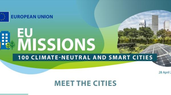 bucuresti suceava si cluj desemnate de comisia europeana sa participe la misiunea ue pentru orase inteligente si neutre din punctul de vedere climatic pana in 2030