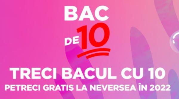 ai carte ai parte de distractie elevii cu nota 10 la bac au acces gratuit la untold sau neversea