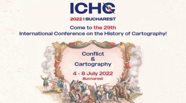 conferinta internationala de cartografie istorica la bucuresti inscrierile deschise pentru cercetatori