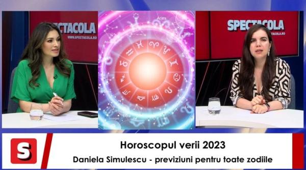 horoscopul verii 2023 daniela simulescu previziuni pentru toate zodiile