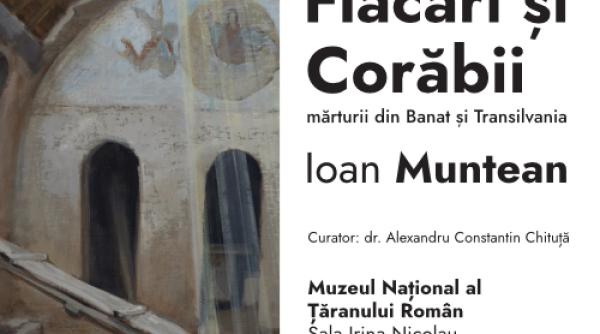 muzeul national al taranului roman flacari si corabii marturii din banat si transilvania