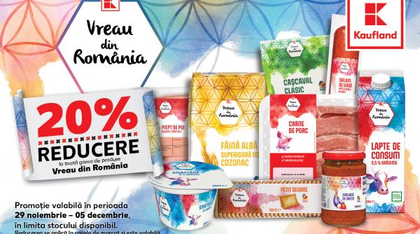 20prc reducere la toata gama de produse vreau din romania la kaufland