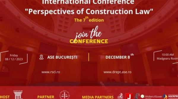 conferinta internationala perspectives of construction law editia a 7 a