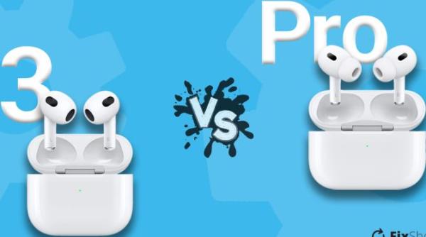 airpods 3 vs airpods pro care va fi cea mai buna alegere pentru tine