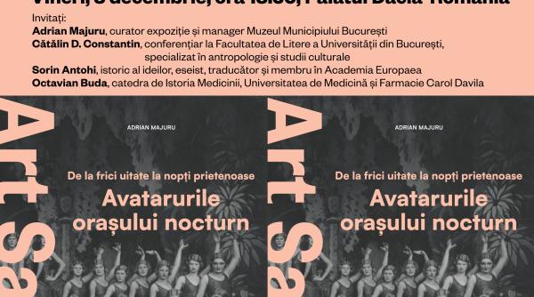de la frici uitate la nopti prietenoase avatarurile orasului nocturn album lansat la art safari program pana p 14 ianuarie