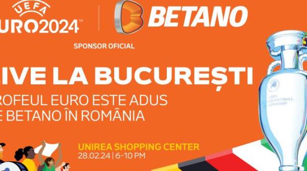 betano aduce trofeul campionatului uefa euro 2024 in romania si invita toti fanii sportului la un eveniment unic