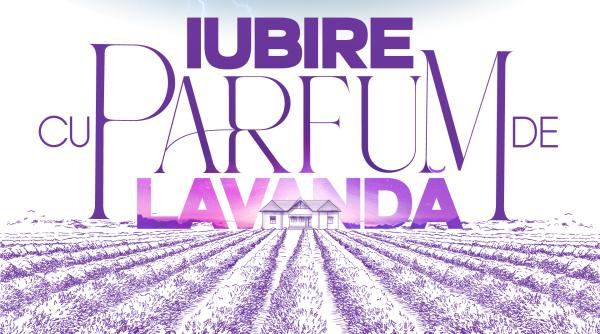 iubire cu parfum de lavanda serial nou la antena 1 cum am putea spune ceva autentic romanesc mai bine decat la sat