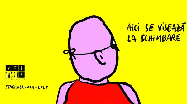 noua stagiune la teatrul masca aici se viseaza la schimbare