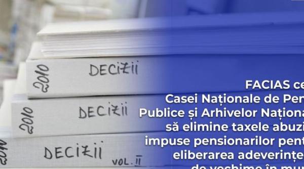 facias casa nationale de pensii publice si arhivelor nationale trebuie sa elimine taxele abuzive pentru eliberarea adeverintelor de vechime in munca
