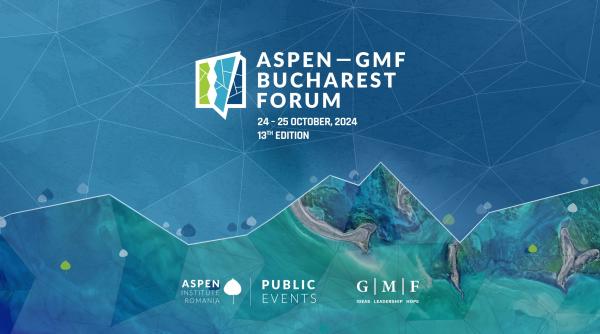 aspen gmf bucharest forum 2024 conferinta anuala emblematica pentru diplomatia publica dc news transmite evenimentul organizat de institutul aspen romania