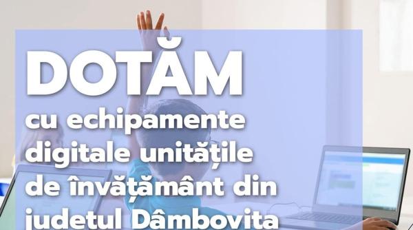 dambovita noi dotari in infrastructura scolara