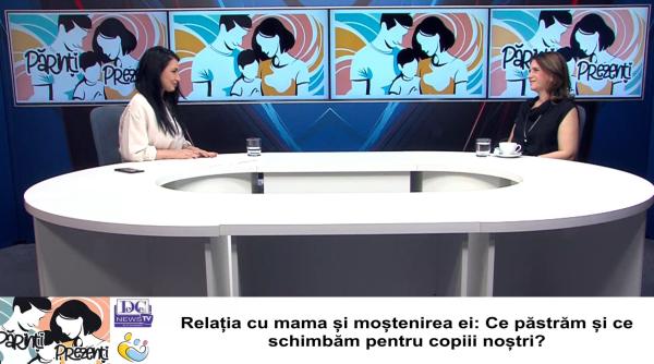relatia cu mama si mostenirea ei ce pastram si ce schimbam pentru copiii nostri daniela gavankar la parinti prezenti video