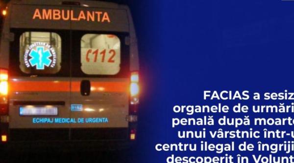 facias a sesizat organele de urmarire penala dupa moartea unui varstnic intr un centru ilegal de ingrijire descoperit in voluntari